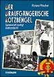 * Der Draufgängerische Rotzbengel * Der Draufgängerische Rotzbengel