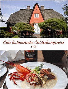 Eine kulinarische Entdeckungsreise Sylt (Buch)