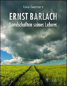 Ernst Barlach – Landschaften seines Lebens