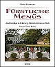 Frstliche Mens - Adelsfamilien in Schleswig-Holstein bitten zu Tisch (Buch)