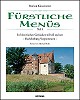 Frstliche Mens  In historischen Gemuern festlich speisen - Mecklenburg-Vorpommern (Buch)