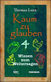 *Kaum zu glauben 4 - Wissen zum Weitersagen (Buch)