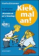 Kiek mal an! Teil 3