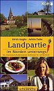 Landpartie 1 - im Norden unterwegs