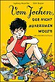 Vom Jochen, der nicht aufrumen wollte (Buch)