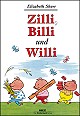 Zilli, Billi und Willi & Guten Appetit (Buch)