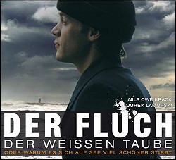 Der Fluch der weissen Taube (CD)