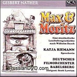 Max und Moritz  eine musikalische Lausbubengeschichte (CD)