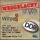 * Weggelacht – Witze aus der DDR (CD)